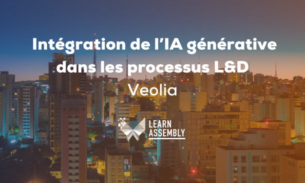 Intelligence artificielle et formation : Learn Assembly accompagne Veolia - La directrice L&D témoigne 